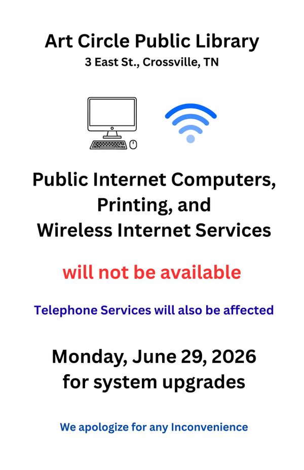 Art Circle Public Library Computers, Wireless and Phones Out on Monday, June 29th for System Upgrade