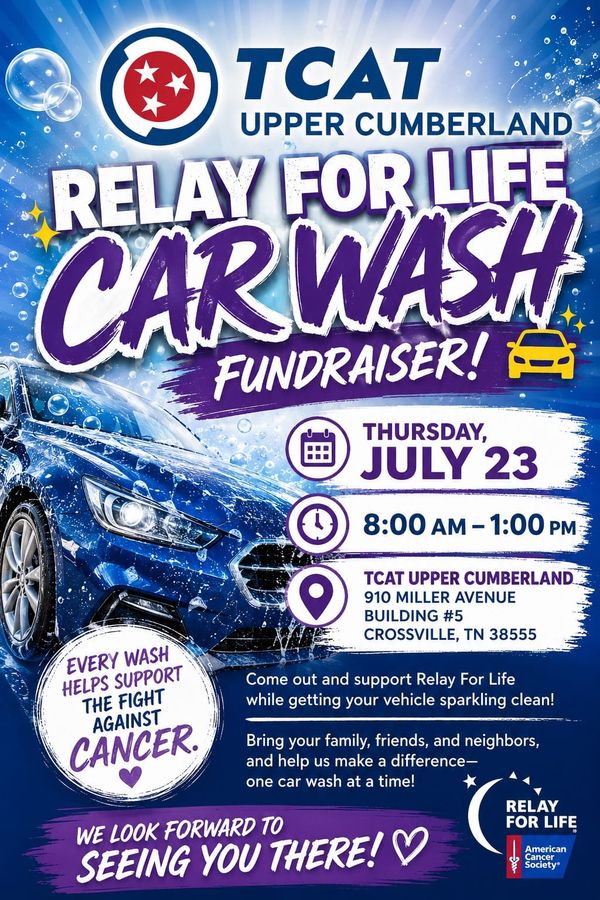 TCAT Upper Cumberland Relay For Life Car Wash Fundraiser Thursday, July 23rd