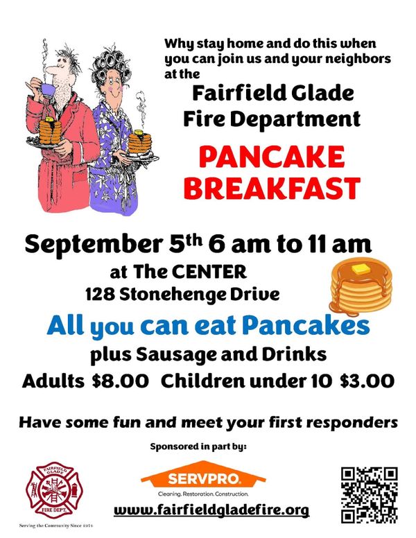 Fairfield Glade Fire Department Pancake Breakfast Saturday, September 5th from 6 am to 11am at The Center