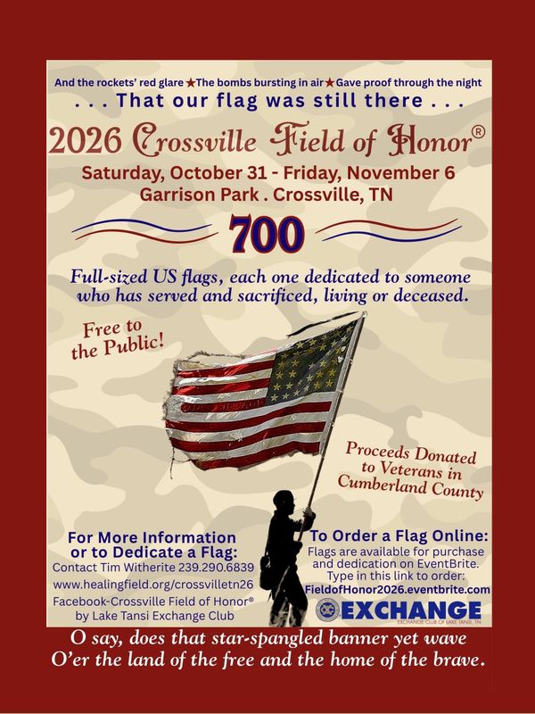 Crossville Field of Honor Oct. 31 - Nov. 6 at Garrison Park