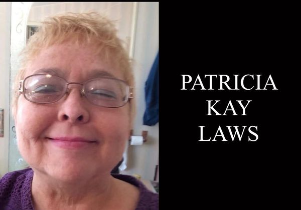 Patricia Kay Laws, 67