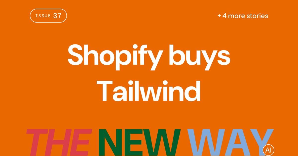 Shopify buys Tailwind, whose creator said in January AI had cut its revenue 80%