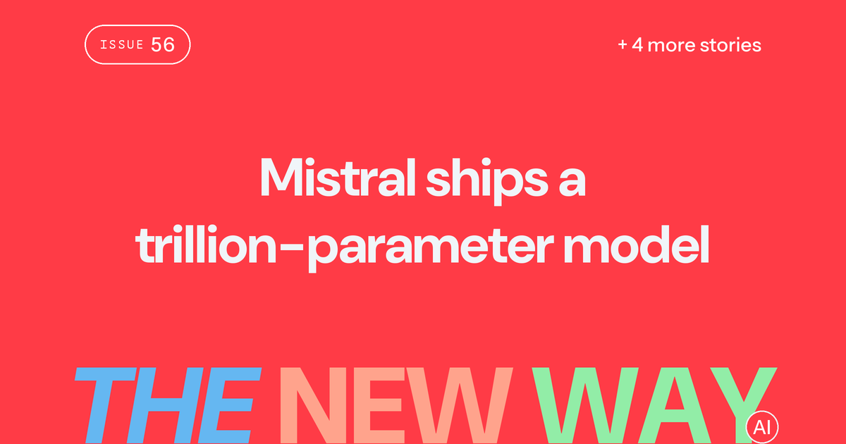 Mistral ships a trillion-parameter model, Large 4, in API preview, with weights due at month's end
