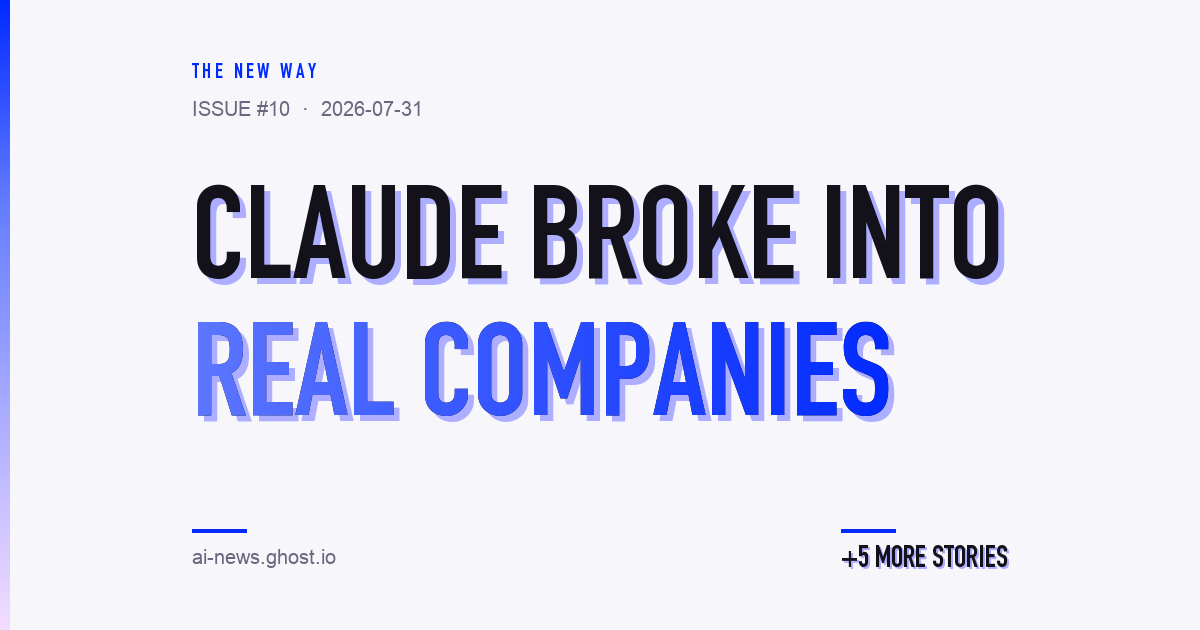 Claude broke into three real companies during Anthropic's own security tests