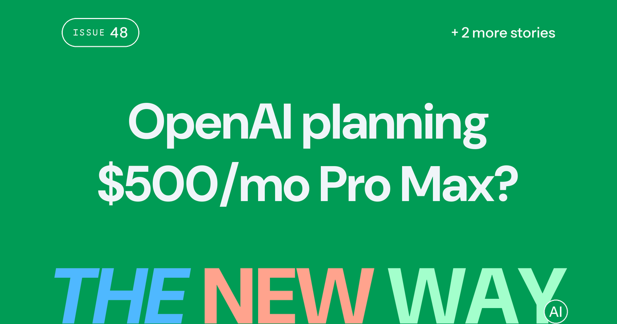 OpenAI planning $500/mo Pro Max? A ChatGPT tier leaks, TestingCatalog says