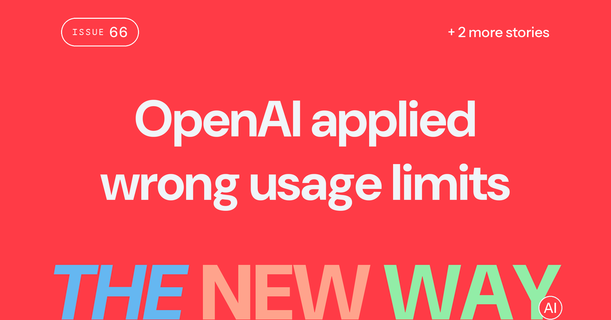 OpenAI says it applied the wrong usage limits to about 40,000 accounts, and will add credits for those affected