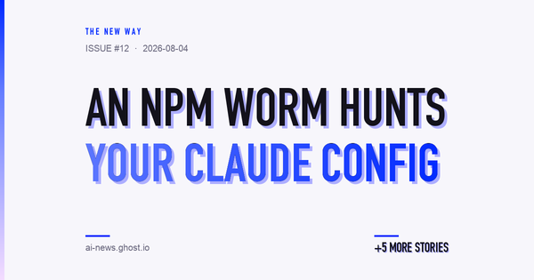 An npm worm is loose, and Opus 4.1 goes dark tomorrow