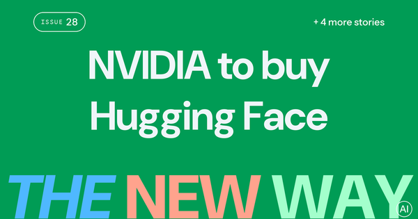NVIDIA has reportedly agreed to buy Hugging Face for $12.9 billion