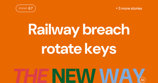 Railway breach exposes decrypted environment variables; Railway tells users to rotate keys