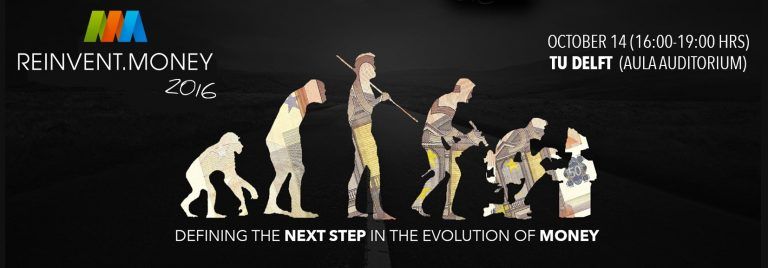 Aankondiging: Reinvent Money (14 oktober 2016, 16-19u @ TU Delft)