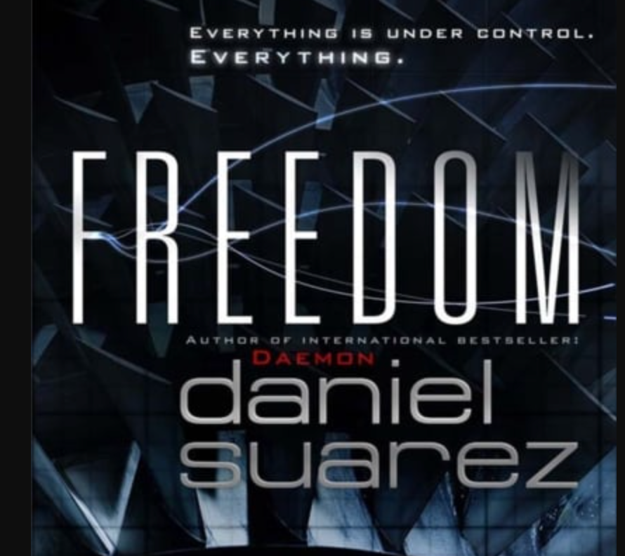 Freedom - Daniel Suarez