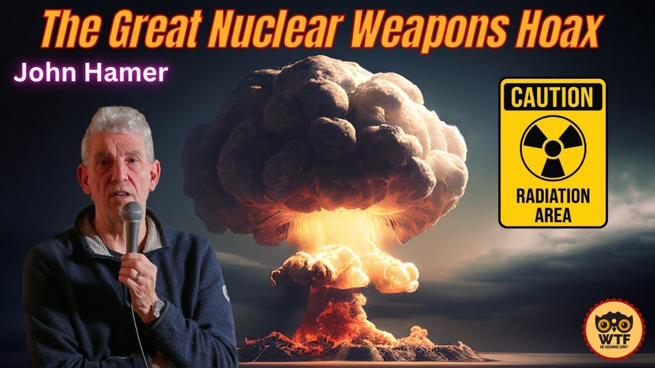 The Nuclear Weapons Hoax