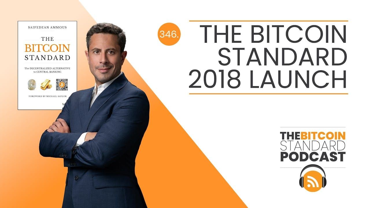 Bitcoin Standard Launch