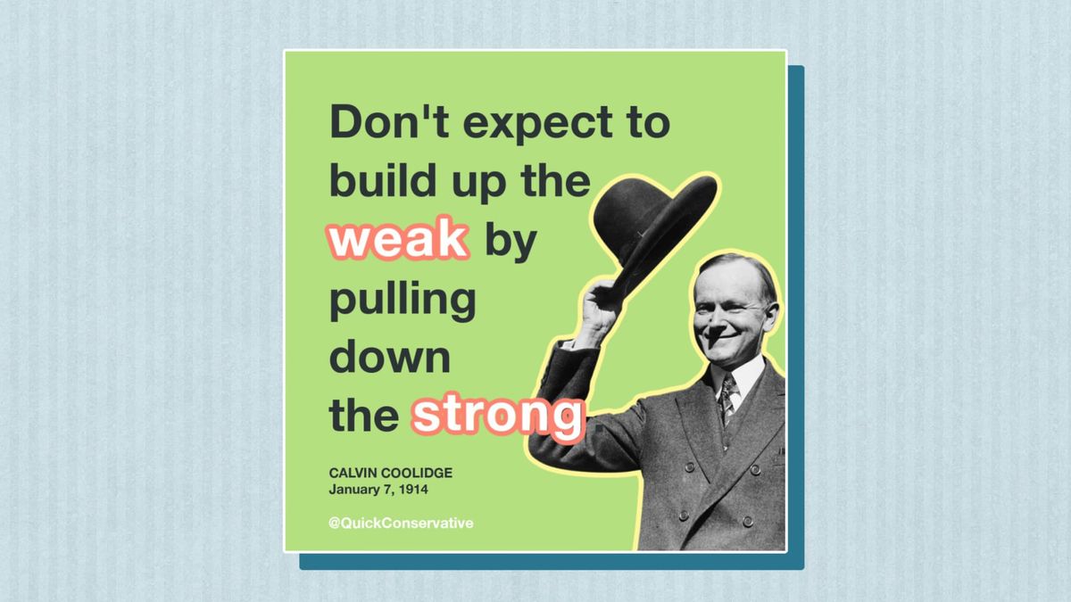 Coolidge: 'Pulling Down the Strong' Quote