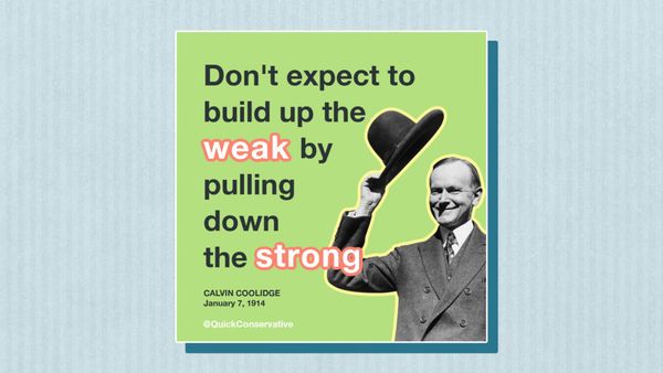 Coolidge: 'Pulling Down the Strong' Quote
