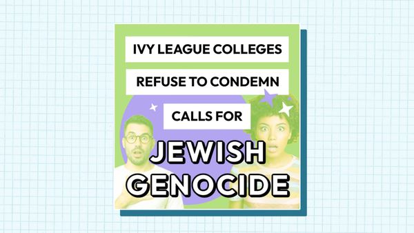 Ivy League Colleges Refuse to Condemn Calls for Jewish Genocide