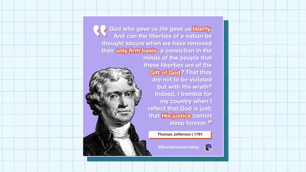 Jefferson: "God Who Gave Us Life Gave Us Liberty"