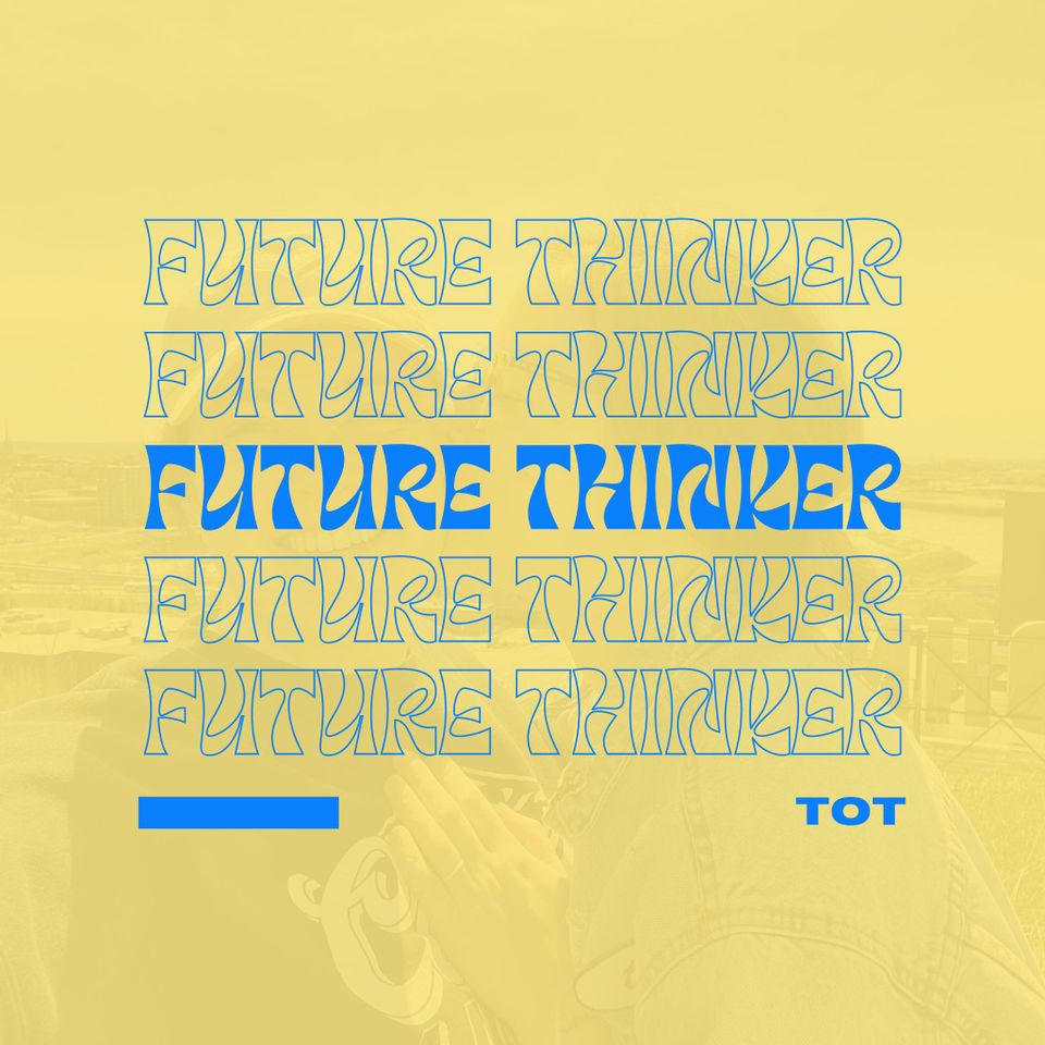 future thinker - song story