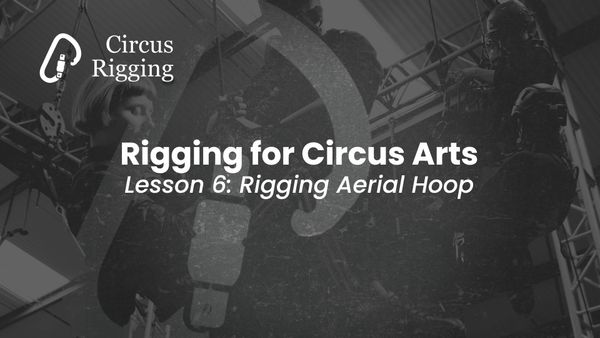 Lesson 6: Rigging Aerial Hoop