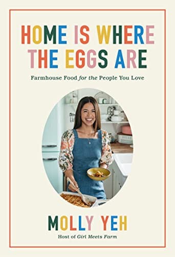 Home Is Where the Eggs Are cookbook cover by Molly Yeh