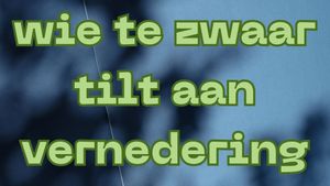 Wie te zwaar tilt aan vernedering...