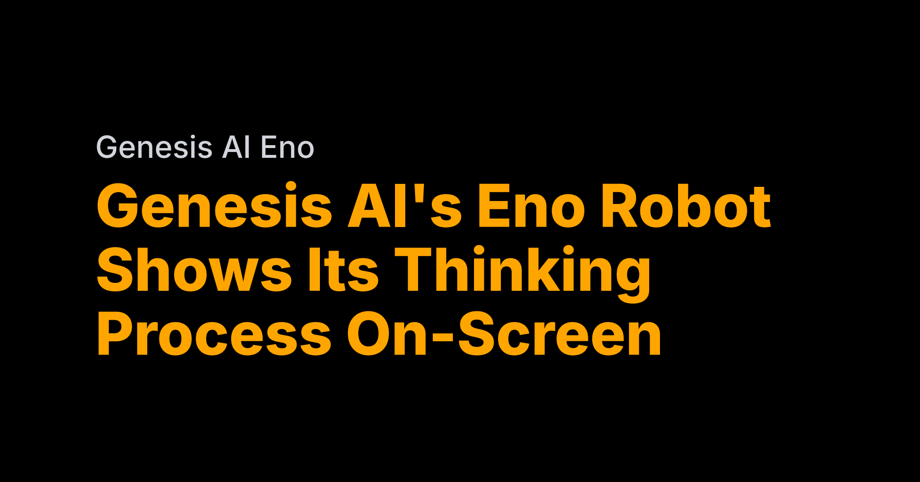 Eno humanoid shows you how it thinks