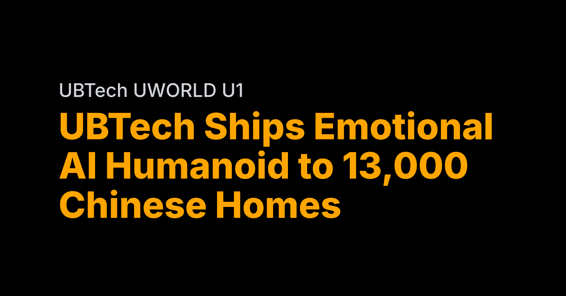 UBTech's emotional humanoid ships to 13,000 Chinese homes