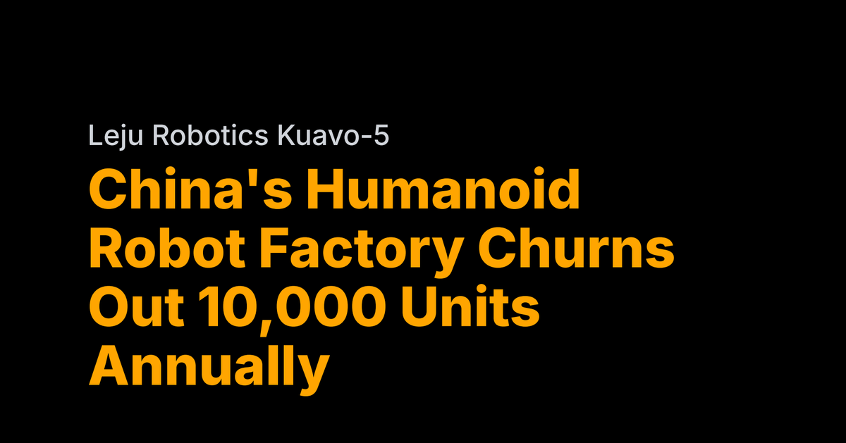 China builds one humanoid robot every 30 minutes