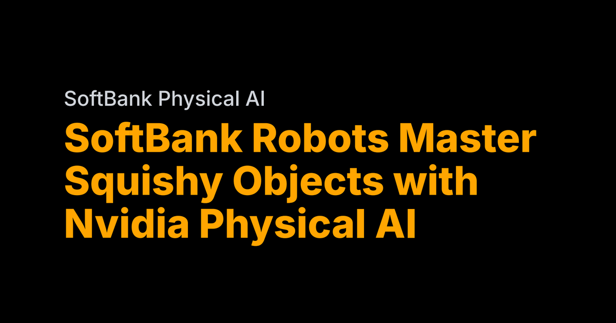 SoftBank's robots now handle squishy wire harnesses