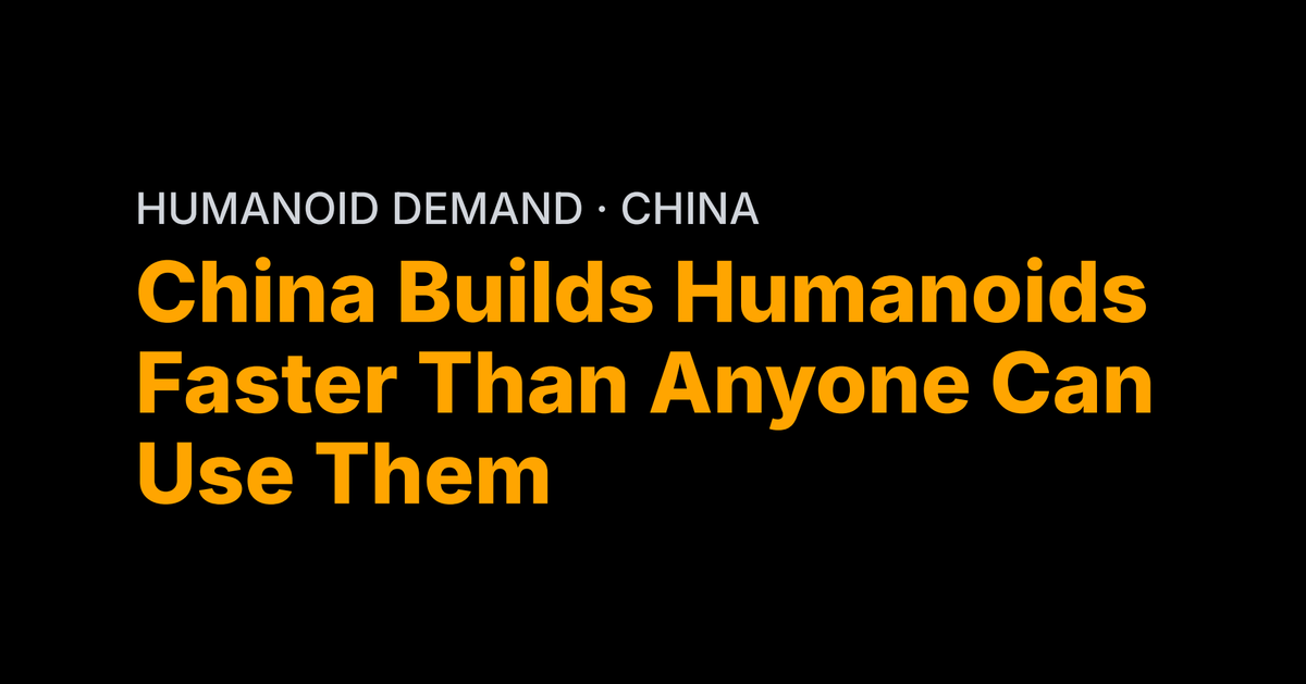 China Builds Humanoids Faster Than Anyone Can Use Them