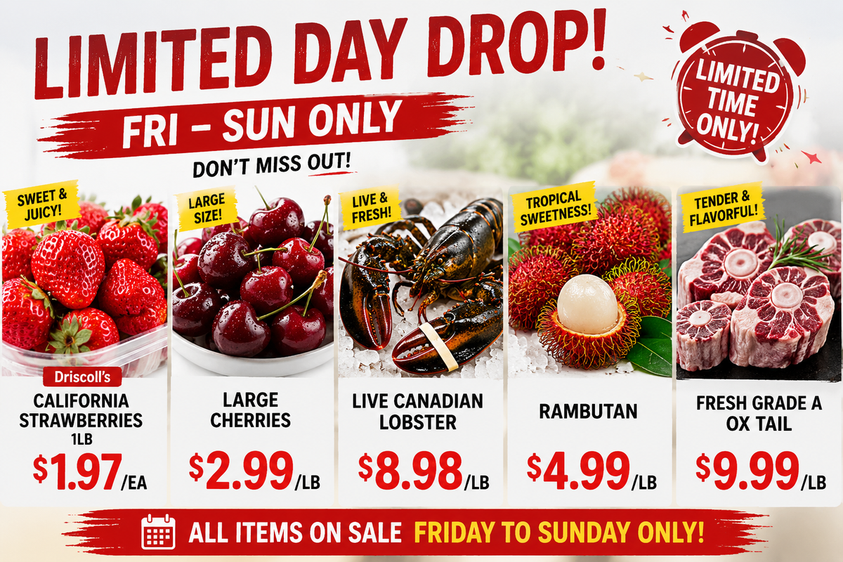Toronto Limited Day Drops: Live Lobster $8.98/lb, Large Cherry $2.99/lb, Driscoll's Strawberries $1.97 — All Weekend Only (June19-25  2026)