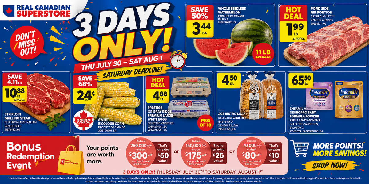 Real Canadian Superstore 3日爆款：猪肋排$1.99/lb PC积分25万兑$300 玉米24¢