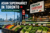 Toronto Asian Grocery Map: Behind Grocery Shopping Lies an Entire Urban System