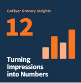 GoFlyer Grocery Insights ｜ From Gut Feel to Numbers You Can See