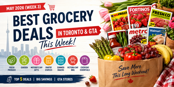 Best Grocery Deals in Toronto & GTA This Week – May 2026 (Week 3)