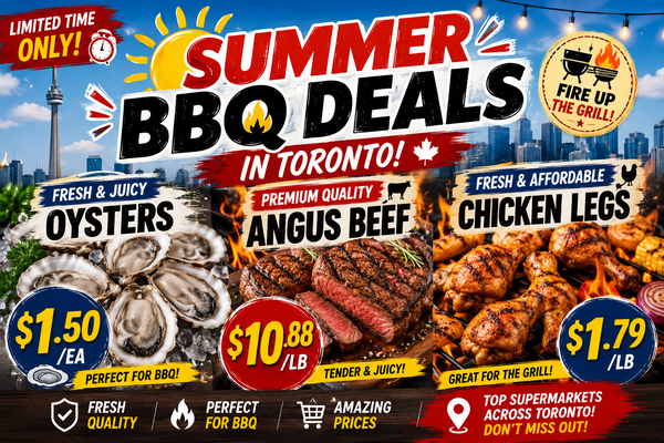 Summer BBQ Deals in Toronto: Oysters $1.50, Angus Beef $10.88 & Chicken Legs $1.79/lb