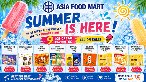 Asia Food Mart Summer Ice Cream Fest: 9 Asian Frozen Treats on Sale — Mango Pomelo Sago $3.99, Classic Popsicles $2.99 (July17-23 2026)