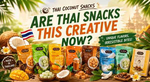 丰亚Kunna泰国零食特价：泰奶糖、芒果糖$2.99，巧克力芒果干$4.99