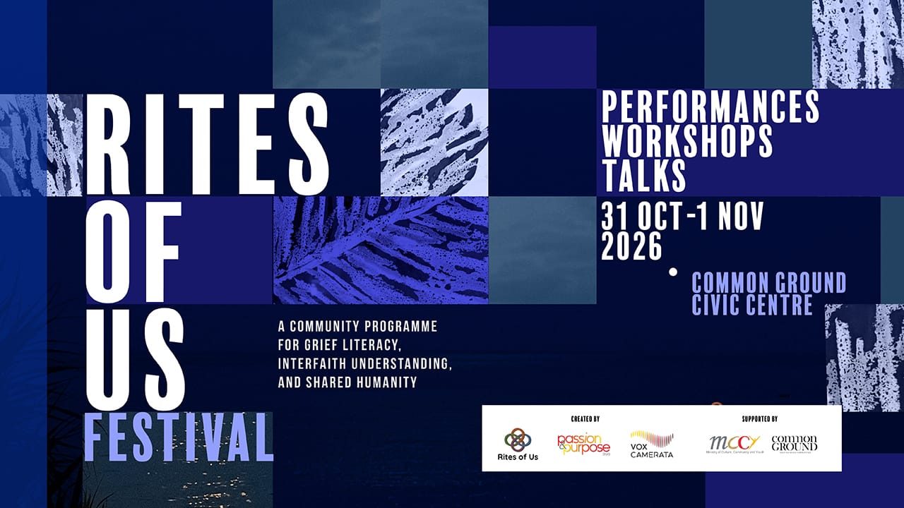 Rites of Us Festival &mdash; Performances, Workshops, Talks. 31 October to 1 November 2026, Common Ground Civic Centre, Singapore.