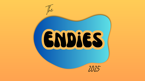🏆 The Endies 2025