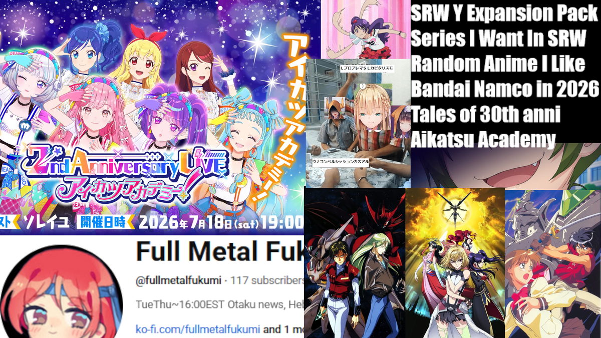 Aikatsu Academy, SRW Y DLC, Anime I Like, Bandai Namco in 2026 - Otaku Talk Show #35