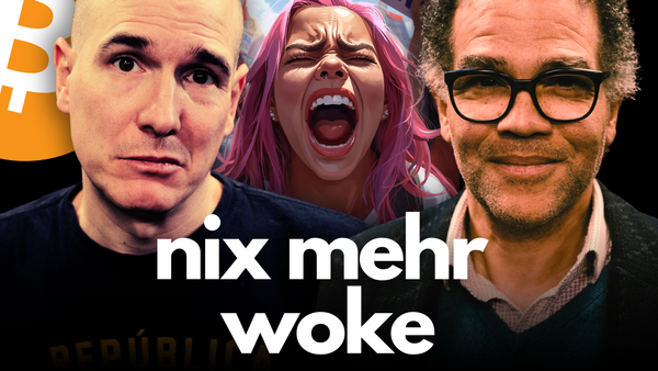 Wir brauchen Markt, Freiheit und Bitcoin (nix mehr woke!) | Ijoma Mangold