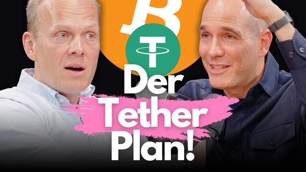 Tethers geheimer Plan: Bauen sie die neue Weltwährung? | Ronald Stöferle