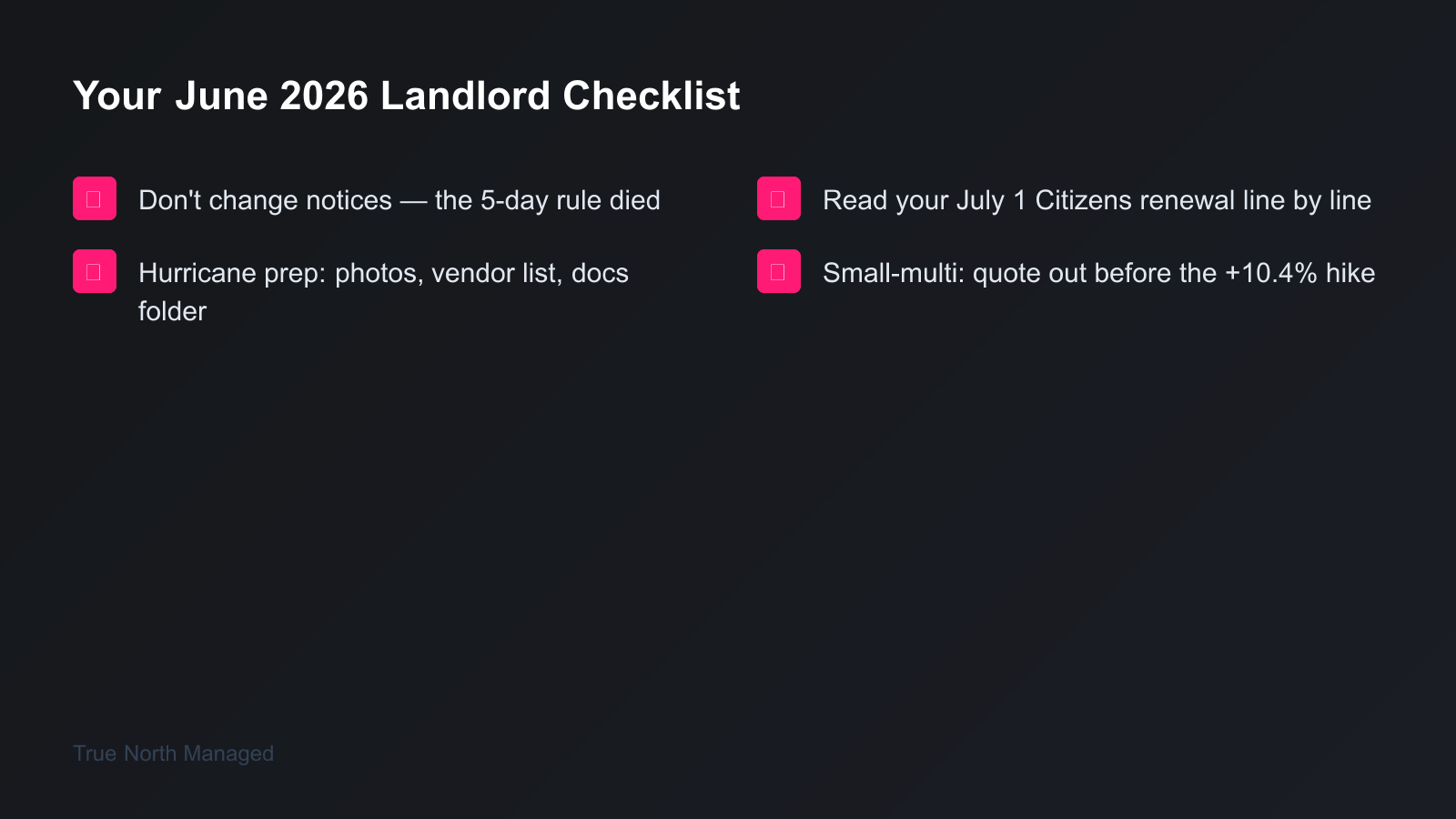 June 2026 checklist: the 5-day notice died, hurricane prep, and Citizens insurance renewal