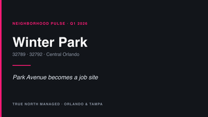 True North Managed neighborhood pulse cover: Winter Park, Q1 2026