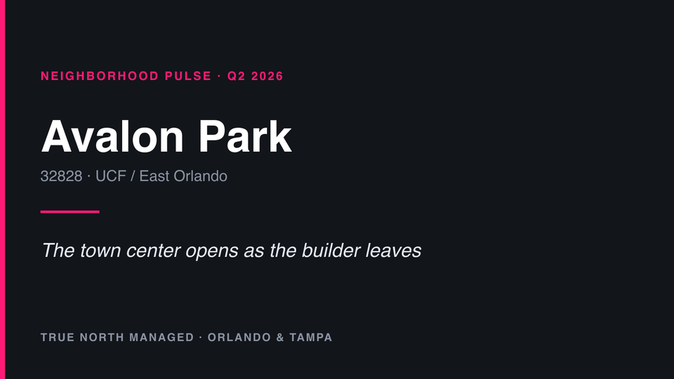 True North Managed neighborhood pulse cover: Avalon Park, Q2 2026