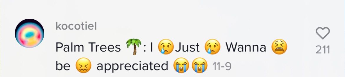 Palm Trees: I just wanna be appreciated