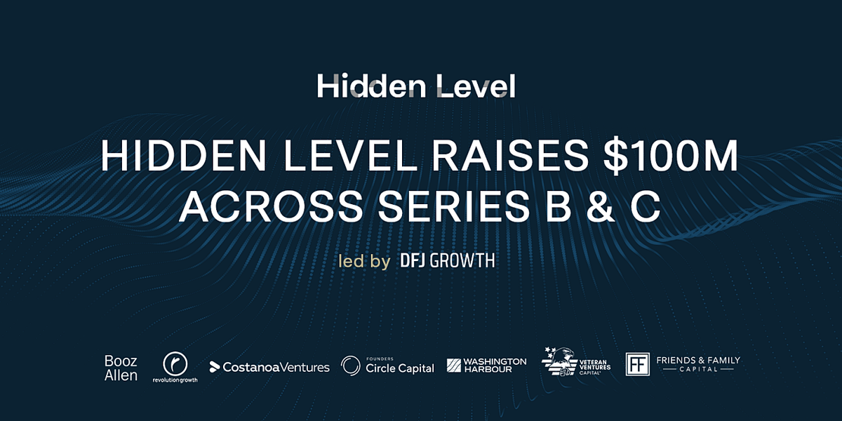Hidden Level Raises $100M Across Series B & C
