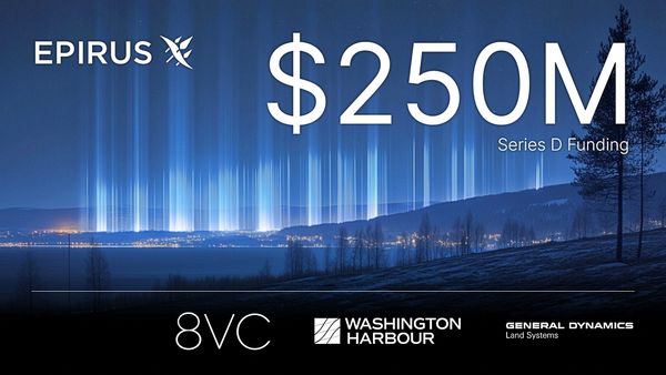 Epirus Closes $250M Series D to Hyperscale Leonidas Production Capability for Critical Asset Protection