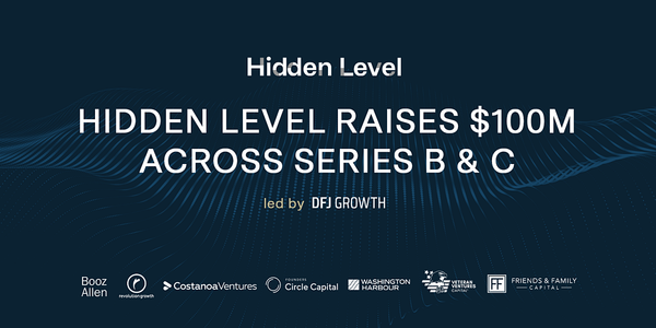 Hidden Level Raises $100M Across Series B & C